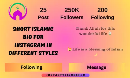 Short Islamic Bio For Instagram in Different Styles